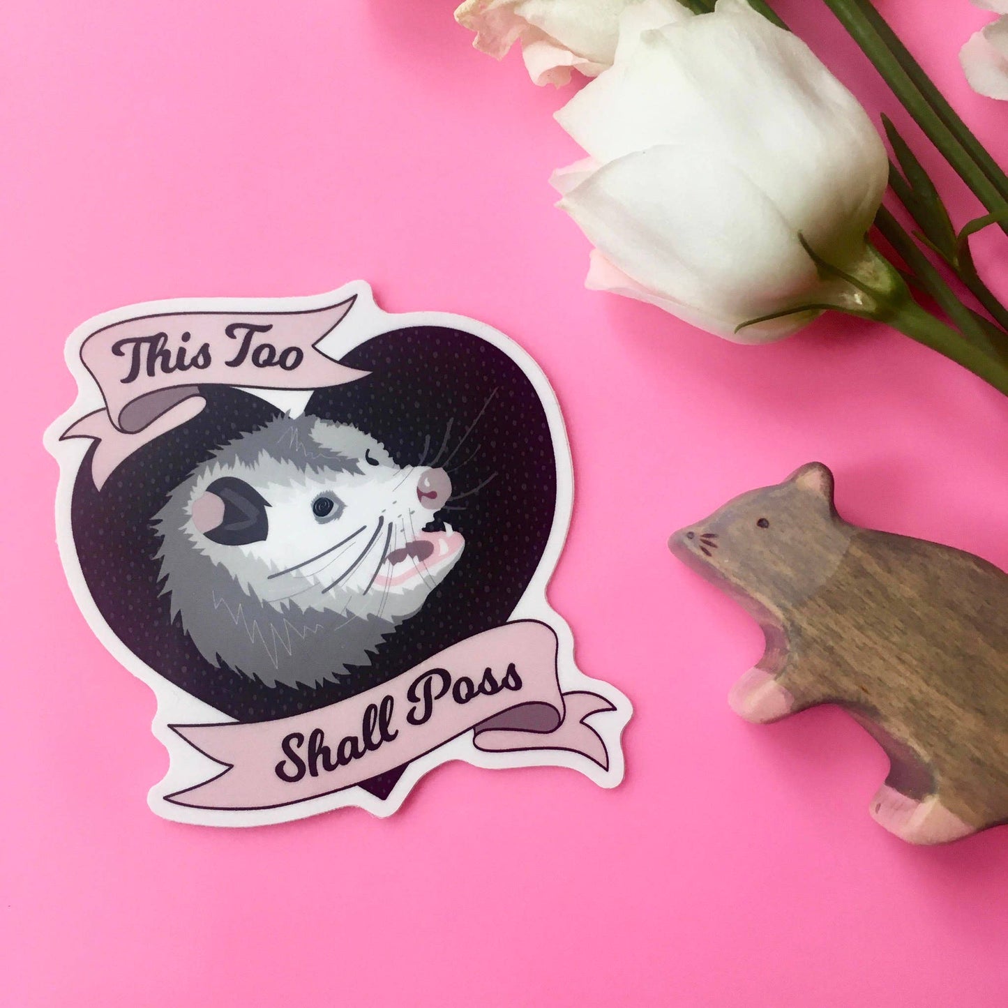 This Too Shall Poss Matte Vinyl Sticker