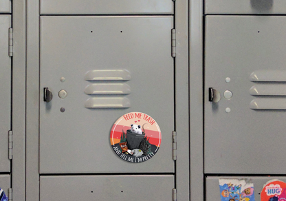 Feed Me Trash Opossum Magnet
