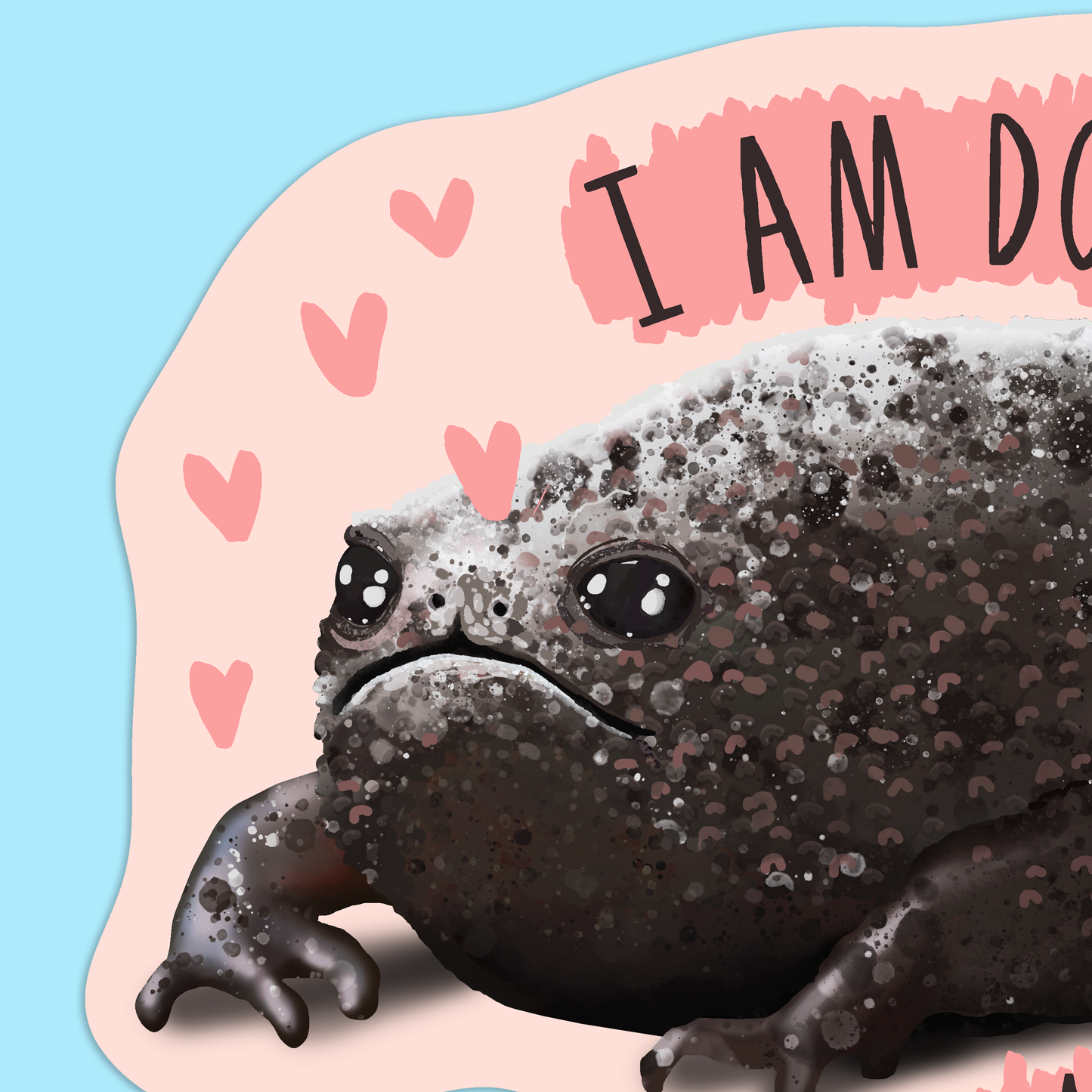 Doing My Best African Rain Frog Vinyl Sticker