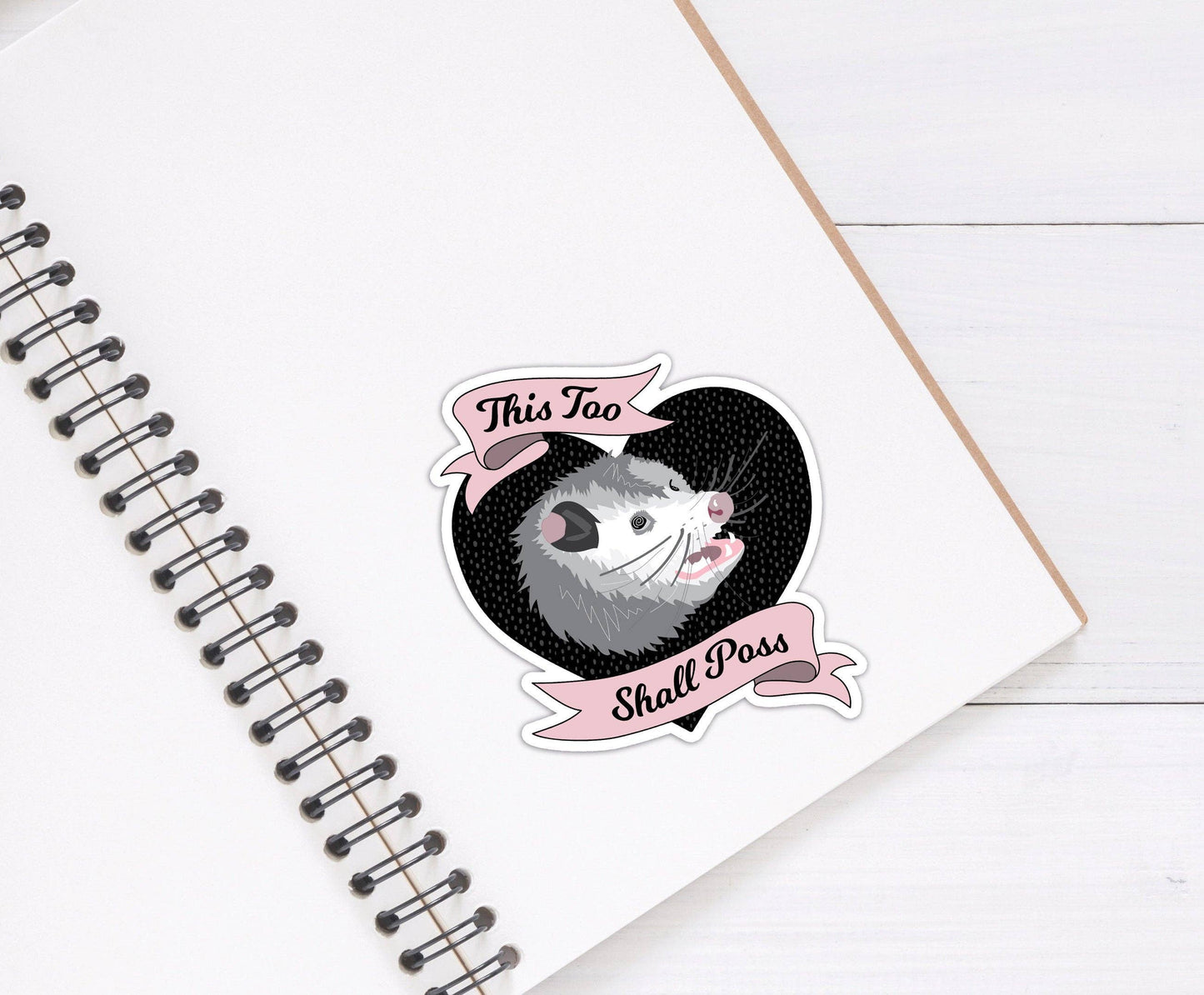 This Too Shall Poss Matte Vinyl Sticker