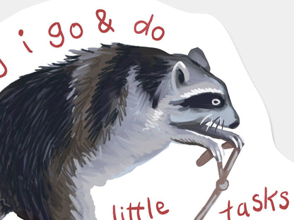 Silly Tasks Raccoon Vinyl Sticker
