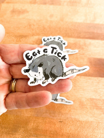 Eat A Tick Opossum Vinyl Sticker