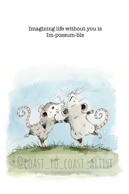 Life Without You Is Im-Possum-ble Opossum Card and Envelope
